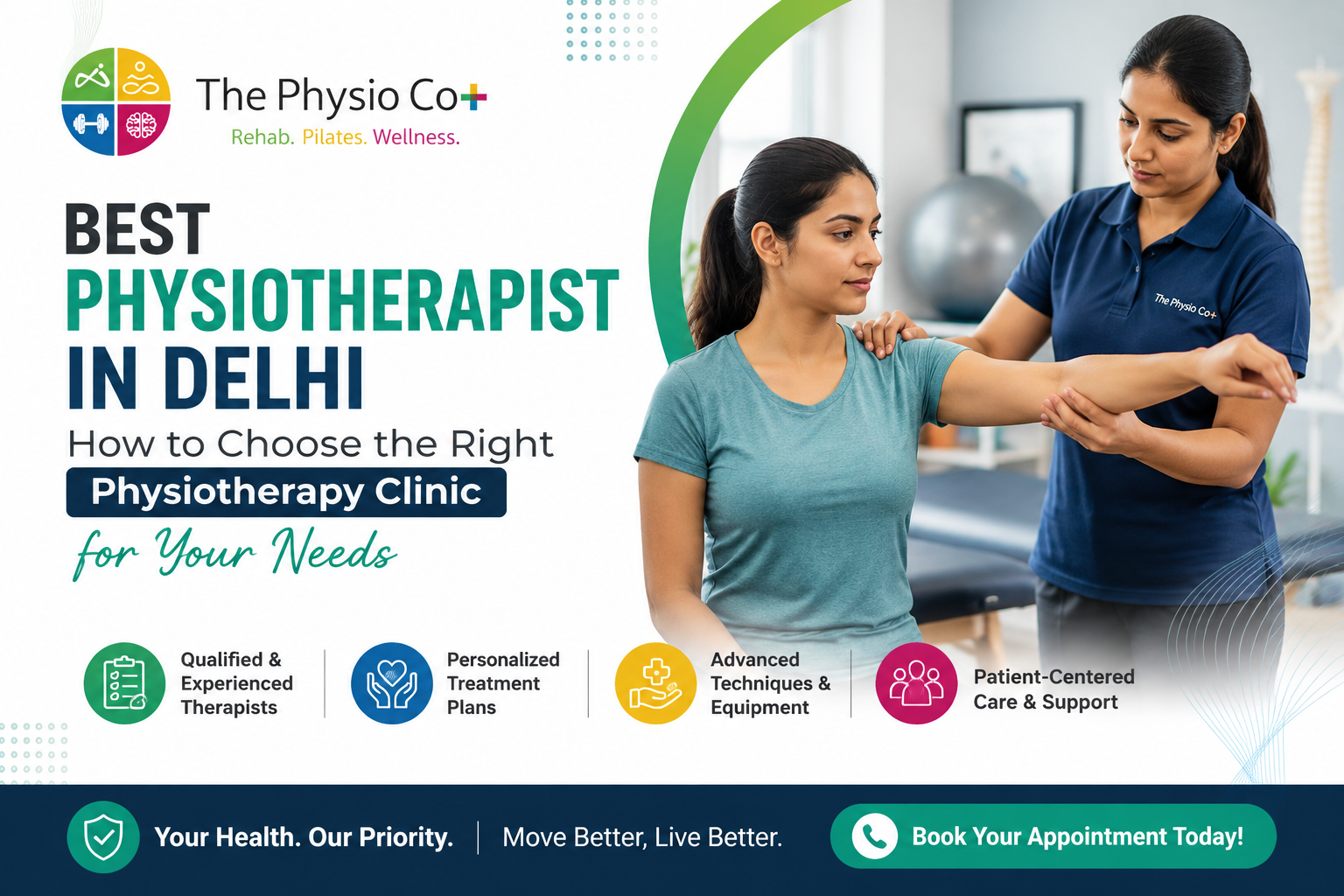 Best Physiotherapist in Delhi: How to Choose the Right Physiotherapy Clinic for Your Needs